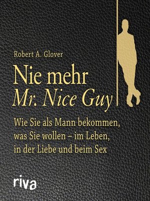 cover image of Nie mehr Mr. Nice Guy